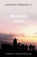 Sensing God: Learning to Meditate Through Lent (2015)