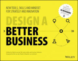 Design a Better Business - Patrick Van Der Pijl (2016)