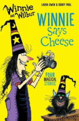 Winnie and Wilbur: Winnie Says Cheese - Laura Owen (2016)