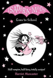 Isadora Moon Goes to School - Harriet Muncaser (2016)