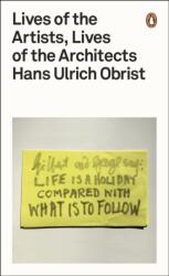 Lives of the Artists, Lives of the Architects (2016)