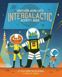 Professor Astro Cat's Intergalactic Activity Book - Zelda Turner (2016)