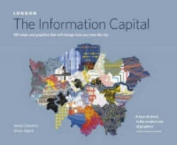 LONDON: The Information Capital - James Cheshire (2016)