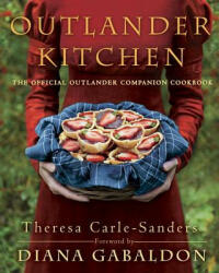 Outlander Kitchen - Theresa Carle-Sanders (ISBN: 9781101967577)