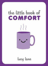 Little Book of Comfort - Lucy Lane (2016)