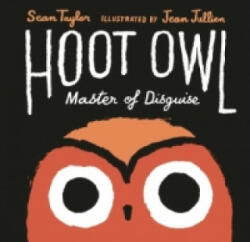Hoot Owl, Master of Disguise - Sean Taylor (2016)