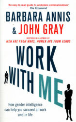 Work with Me - John Gray, Barbara Annis (2016)