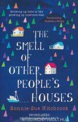 Smell of Other People's Houses - Bonnie-Sue Hitchcock (2016)