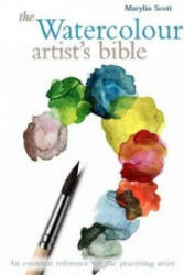 Watercolour Artist's Bible - Marylin Scottová (2016)