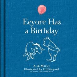 Winnie-the-Pooh: Eeyore Has A Birthday - A A Milne (2016)