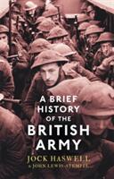 A Brief History of the British Army (2016)