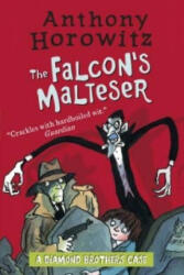 Diamond Brothers in The Falcon's Malteser - Anthony Horowitz (2016)