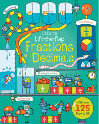 Lift-the-flap Fractions and Decimals - Rosie Dickins (2016)