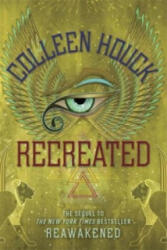 Recreated - Colleen Houck (2016)