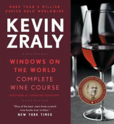 Kevin Zraly Windows on the World Complete Wine Course - Kevin Zraly (2016)