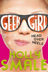 Head Over Heels - Holly Smale (2016)