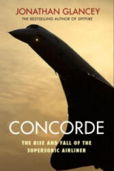 Concorde - Jonathan Glancey (2016)