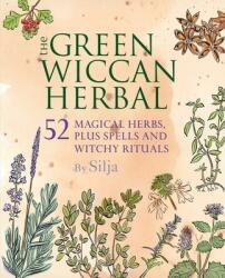 Green Wiccan Herbal - Silja (2016)