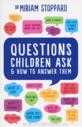 Questions Children Ask and How to Answer Them (2016)