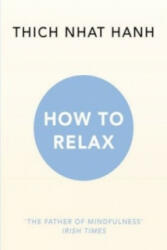How to Relax - Thich Nhat Hanh (2016)