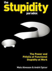 Stupidity Paradox - Mats Alvesson (2016)