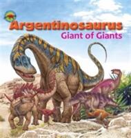 Argentinosaurus Giant of Giants (2016)