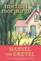 Hansel and Gretel - Michael Morpurgo M. B. E (2016)