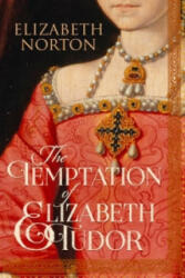 Temptation Of Elizabeth Tudor (2016)