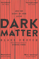 Dark Matter - Blake Crouch (2016)