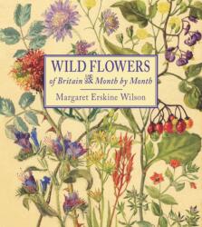 Wild Flowers of Britain: Month by Month (2016)