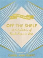 Off The Shelf - A Celebration of Bookshops in Verse (2016)