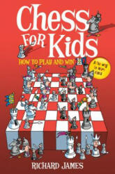 Chess for Kids - Richard James (2010)