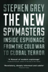 New Spymasters - Stephen Grey (2016)