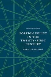 Foreign Policy in the Twenty-First Century (2015)
