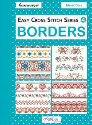 Easy Cross Stitch: Borders - Maria Diaz (2016)