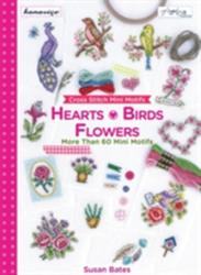 Cross Stitch Mini Motifs: Hearts, Birds, Flowers - Susan Bates (2014)