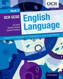 OCR GCSE English Language: Student Book 2 - Assessment preparation for Component 01 and Component 02 (2015)