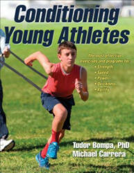 Conditioning Young Athletes - Tudor Bompa (2015)