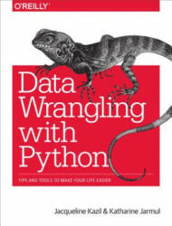 Data Wrangling with Python - Jacqueline Kazil, Katharine Jarmul (2016)