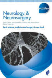 Eureka: Neurology & Neurosurgery - John Goodfellow, Dawn Collins, Dulanka Silva, Ronan Dardis, Sanjoy Nagaraja (2016)