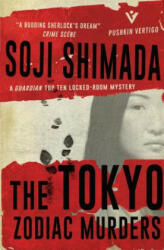 The Tokyo Zodiac Murders - Soji Shimada, Ross MacKenzie, Shika MacKenzie (2015)