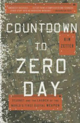 Countdown to Zero Day - Kim Zetter (2015)