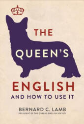 Queen's English - Dr Bernard C Lamb (2015)
