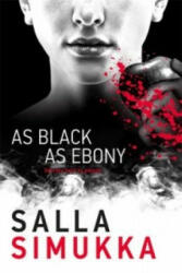 As Black as Ebony - Salla Simukka (2015)