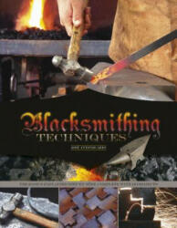 Blacksmithing Techniques - Jose Antonio Ares (2015)