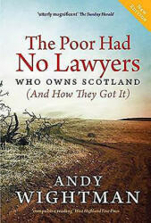 Poor Had No Lawyers - Andy Wightman (2015)