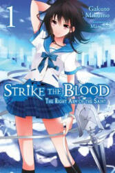 Strike the Blood, Vol. 1 (light novel) - Gakuto Mikumo (2015)