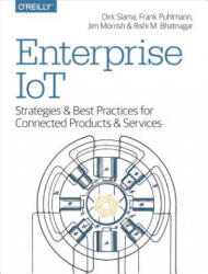 Enterprise Iot: Strategies and Best Practices for Connected Products and Services (2015)