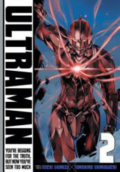 Ultraman, Vol. 2 - Tomohiro Shimoguchi, Eiichi Shimizu (2015)