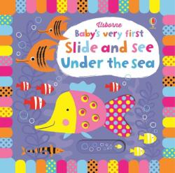 BABY'S VERY FIRST SLIDE AND SEE - UNDER THE SEA (2015)